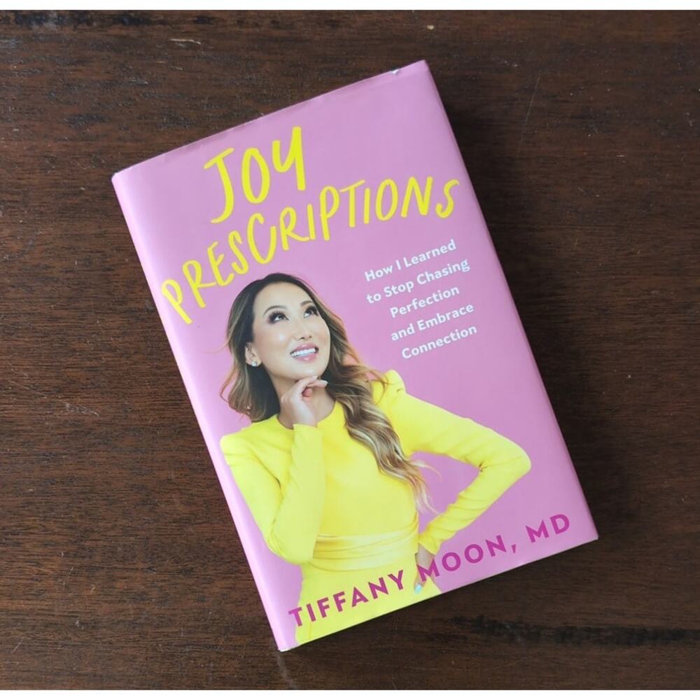 Joy Prescription by Tiffany Moon, MD - Hardcover Book